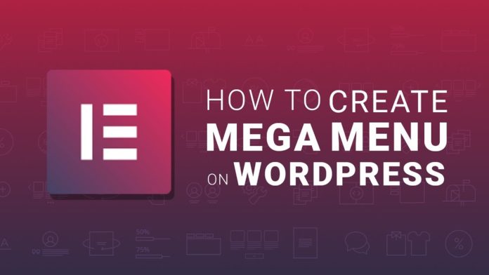 How to Create a Mega Menu in Elementor