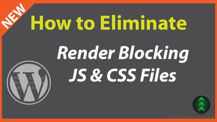 How to Fix Render-Blocking JavaScript and CSS in WordPress